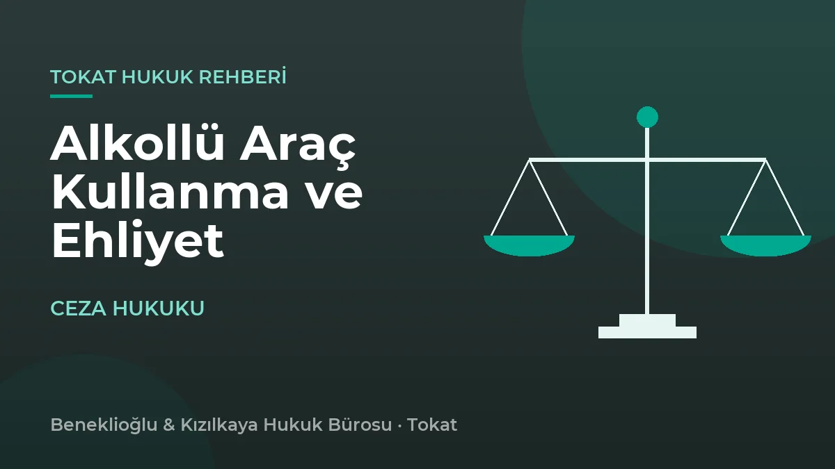 Alkollü Araç Kullanma: Ehliyete El Koyma, İdari Para Cezası ve Ceza Davası
